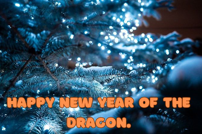 Congratulations on the upcoming New Year of the Dragon 2024 in verses, pictures, prose 3