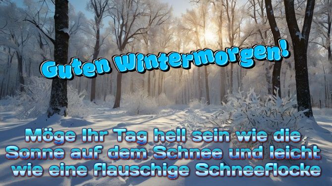 Guten Wintermorgen – Karten und Wünsche 10