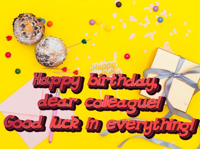 Warm birthday greetings to a colleague in verse, prose, postcards 4