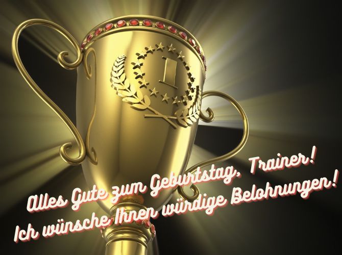 Herzlichen Glückwunsch an den Trainer zum Geburtstag in Ihren eigenen Worten, in Versen und Karten 5