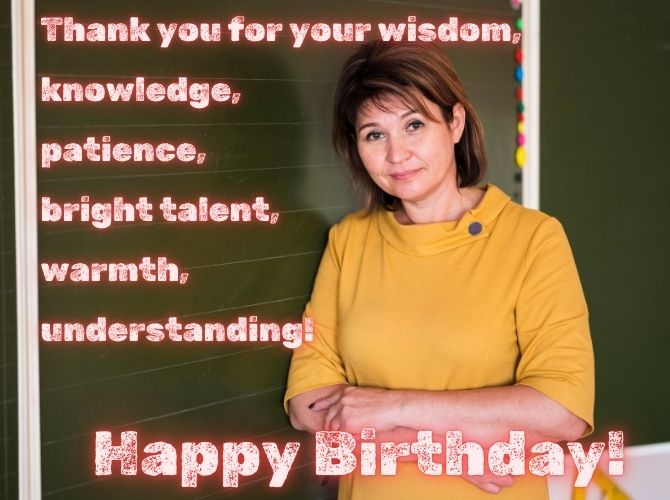 Happy Birthday to the Class Teacher – beautiful poems, prose, cards 6