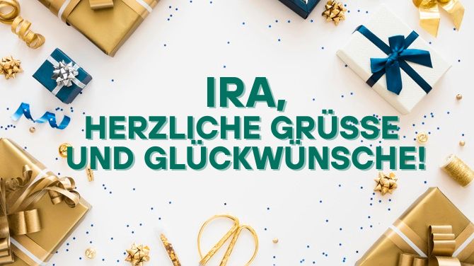 Alles Gute zum Geburtstag, Irina! Rührende Glückwünsche in Versen, Prosa und auf Postkarten 2