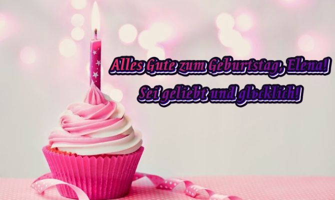 Herzlichen Glückwunsch zum Geburtstag, Elena – in Gedichten, Prosa und Postkarten 5
