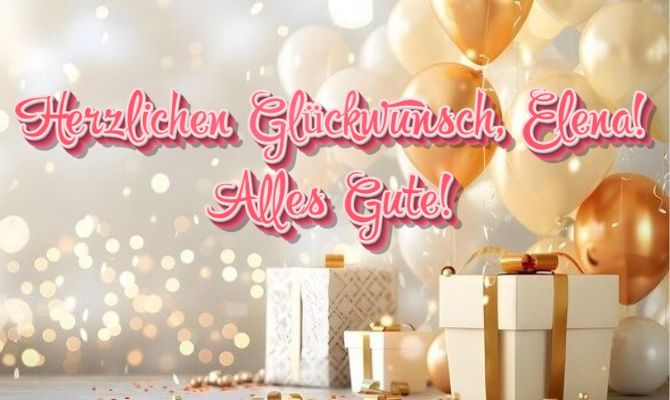 Herzlichen Glückwunsch zum Geburtstag, Elena – in Gedichten, Prosa und Postkarten 6