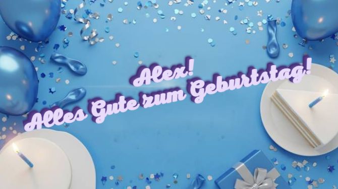 Herzlichen Glückwunsch zum Geburtstag, Alex – in Karten, Gedichten und eigenen Worten 8